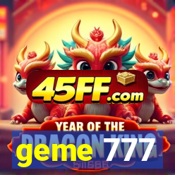 geme 777